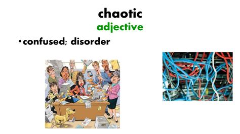 chaotic adjective .
